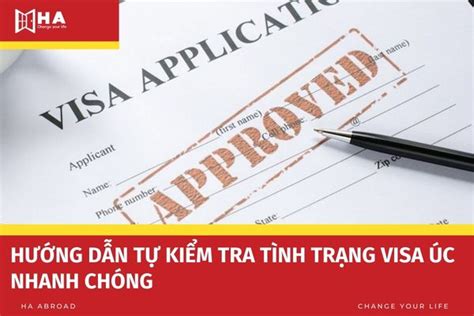 bevis tran duc vuong|Hướng dẫn tự kiểm tra tình trạng visa Úc.